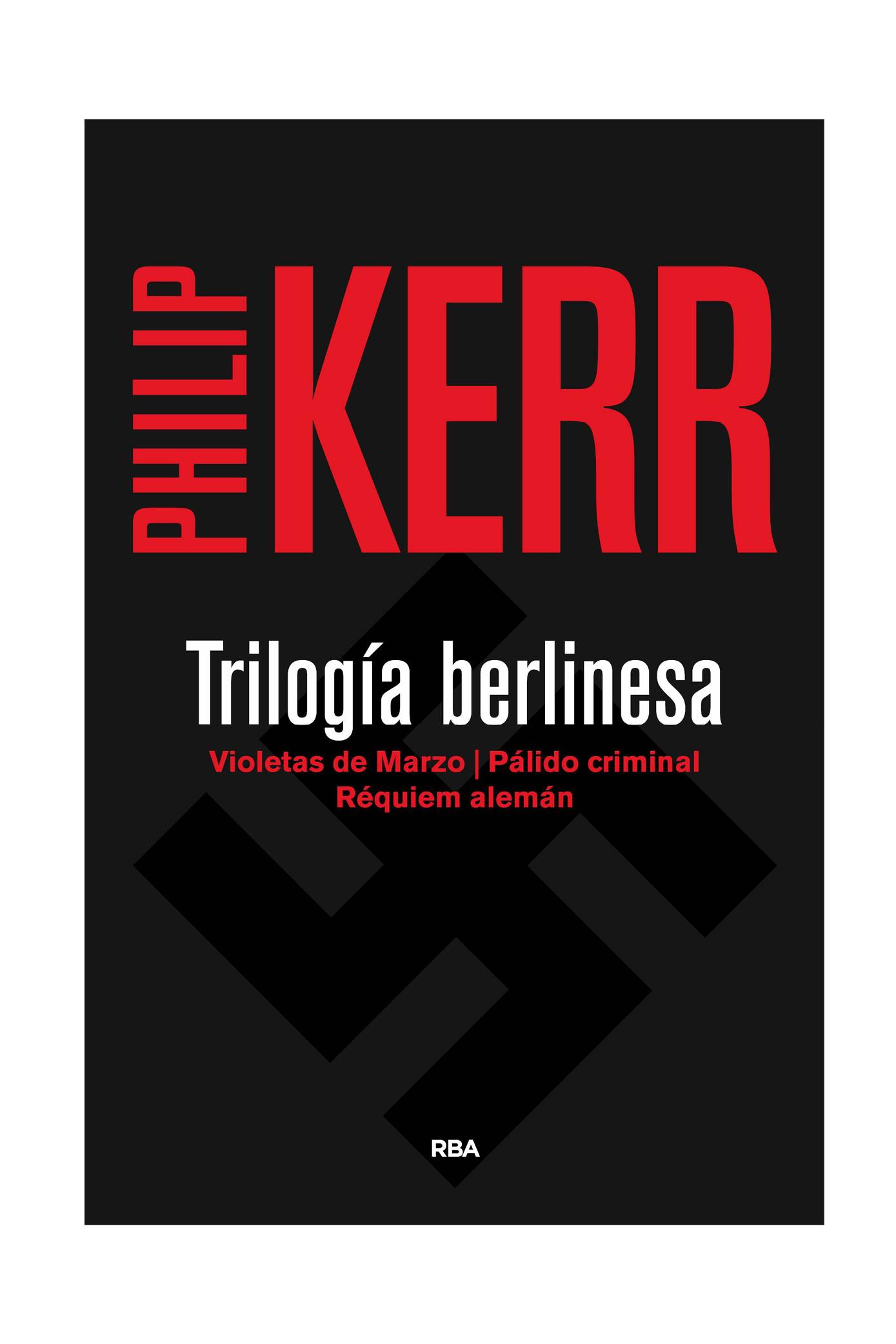 novela negra philip kerr trilogia berlinesa