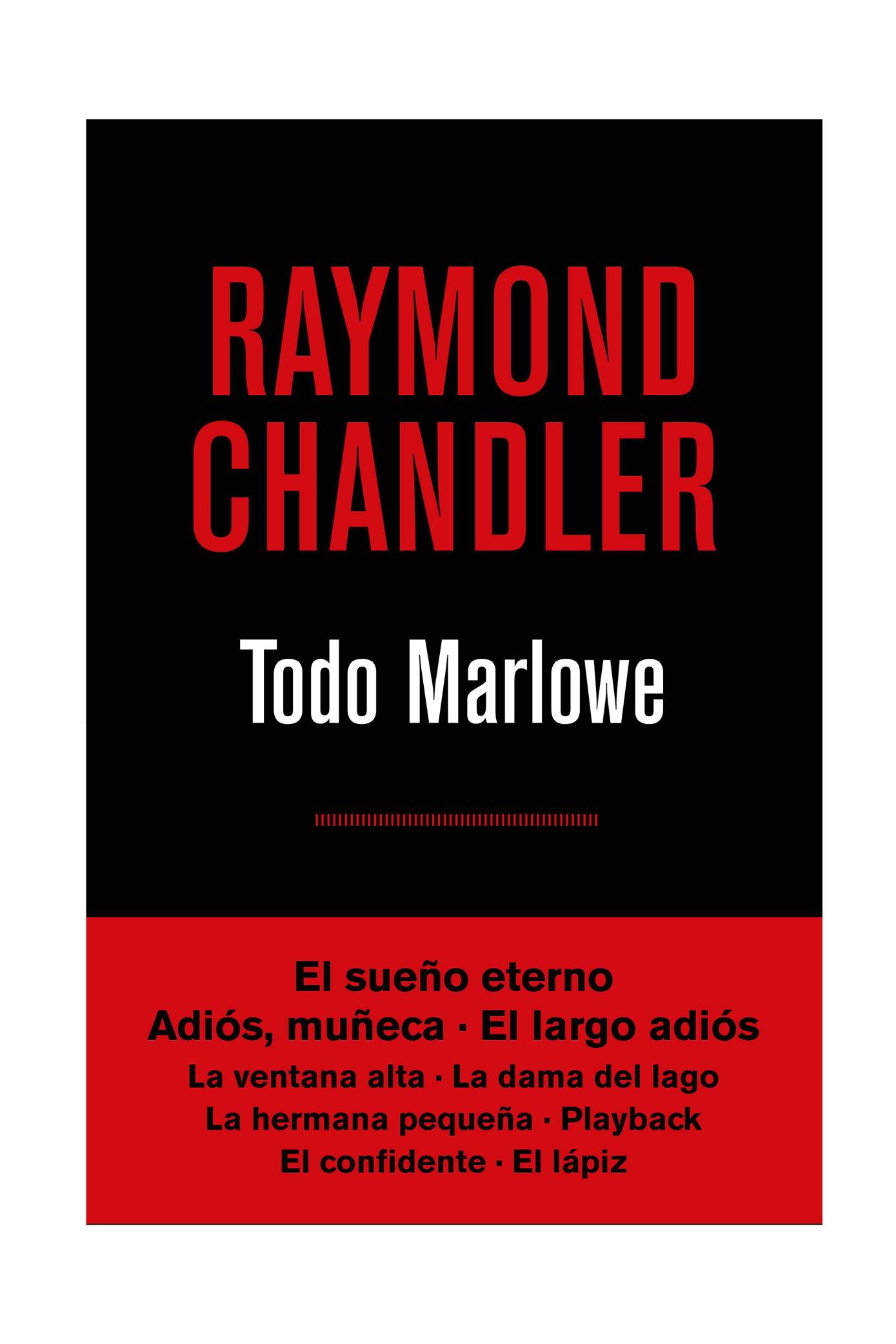 novela negra raymond chandler todo marlowe