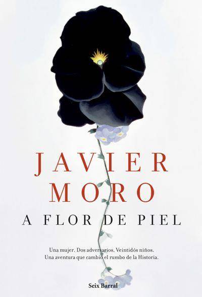 A flor de piel de Javier Moro