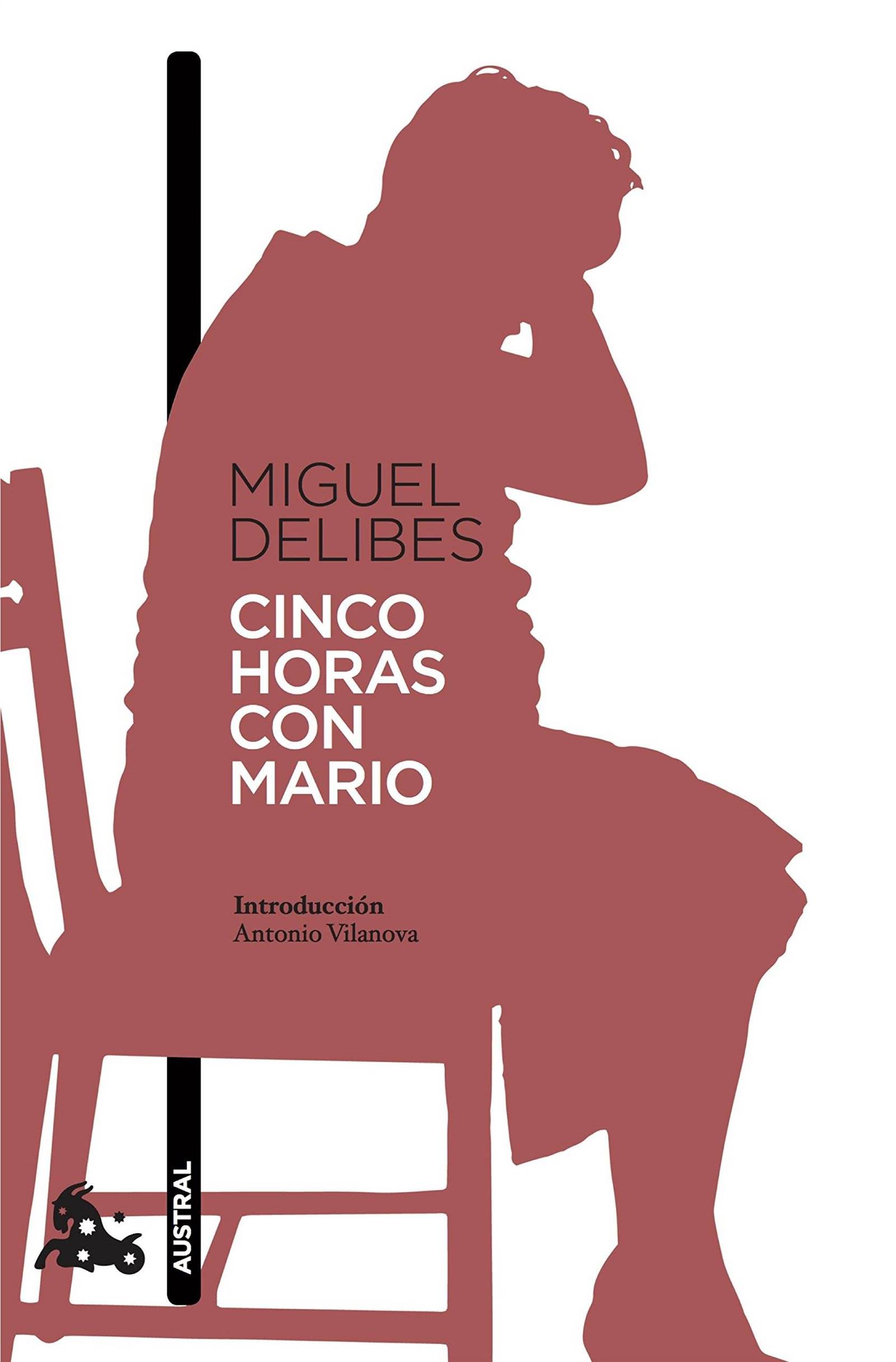 Libros que hay que leer: Cinco horas con Mario de Miguel Delibes