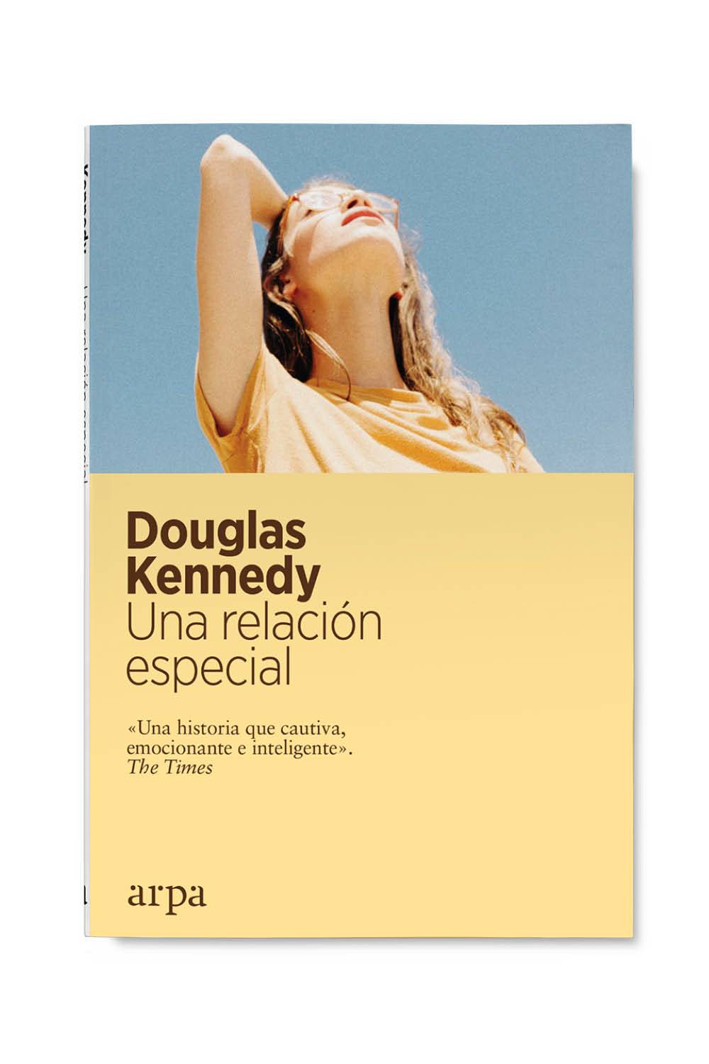 libros recomendados 2021 una relacion especial douglas kennedy