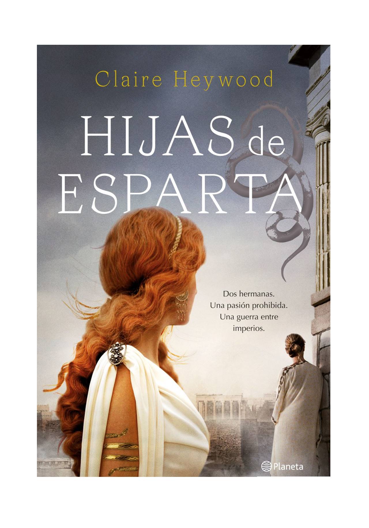 Novelas históricas imprescindibles: Hijas de Esparta de Claire Heywood (2021, Planeta)