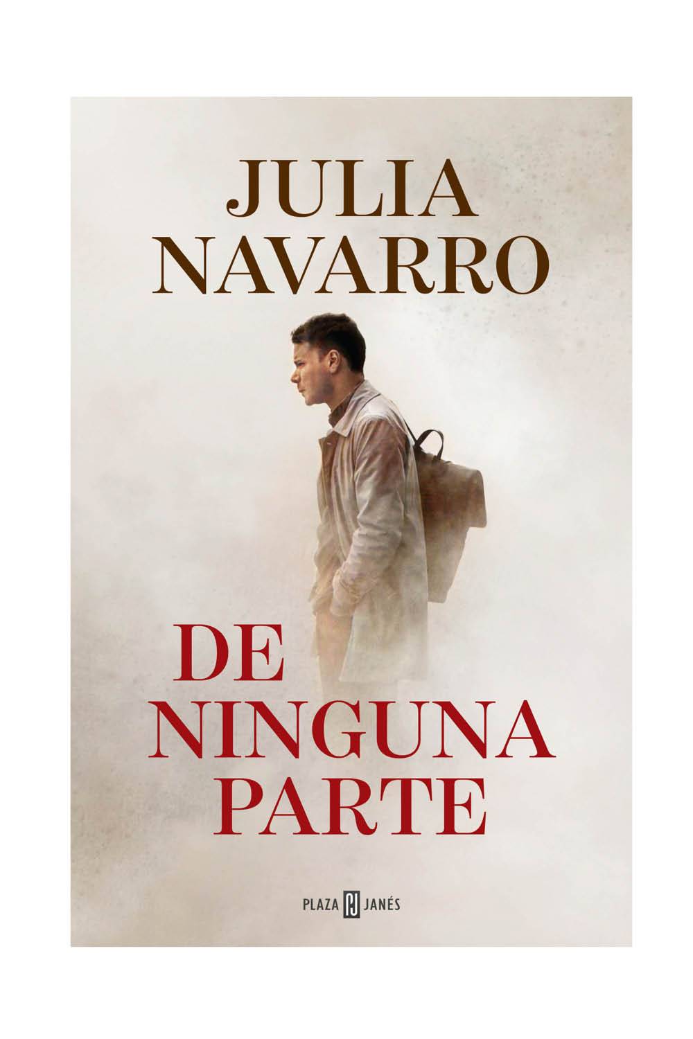 De ninguna parte de Julia Navarro