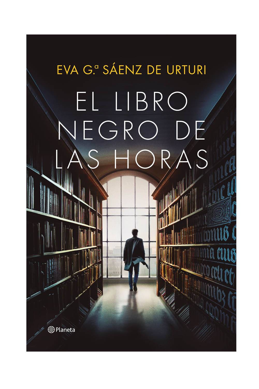LIBROS RECOMENDADOS: El libro negro de las horas de Eva Gª Sáenz de Urturi