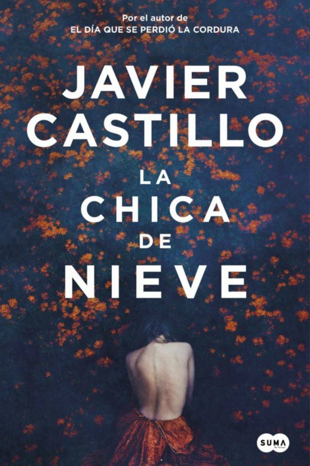 La chica de la nieve - Javier Castillo 