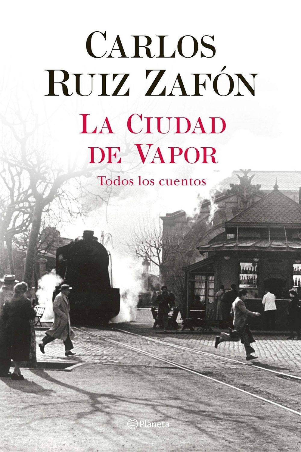 La ciudad de vapor - Carlos Ruiz Zafón