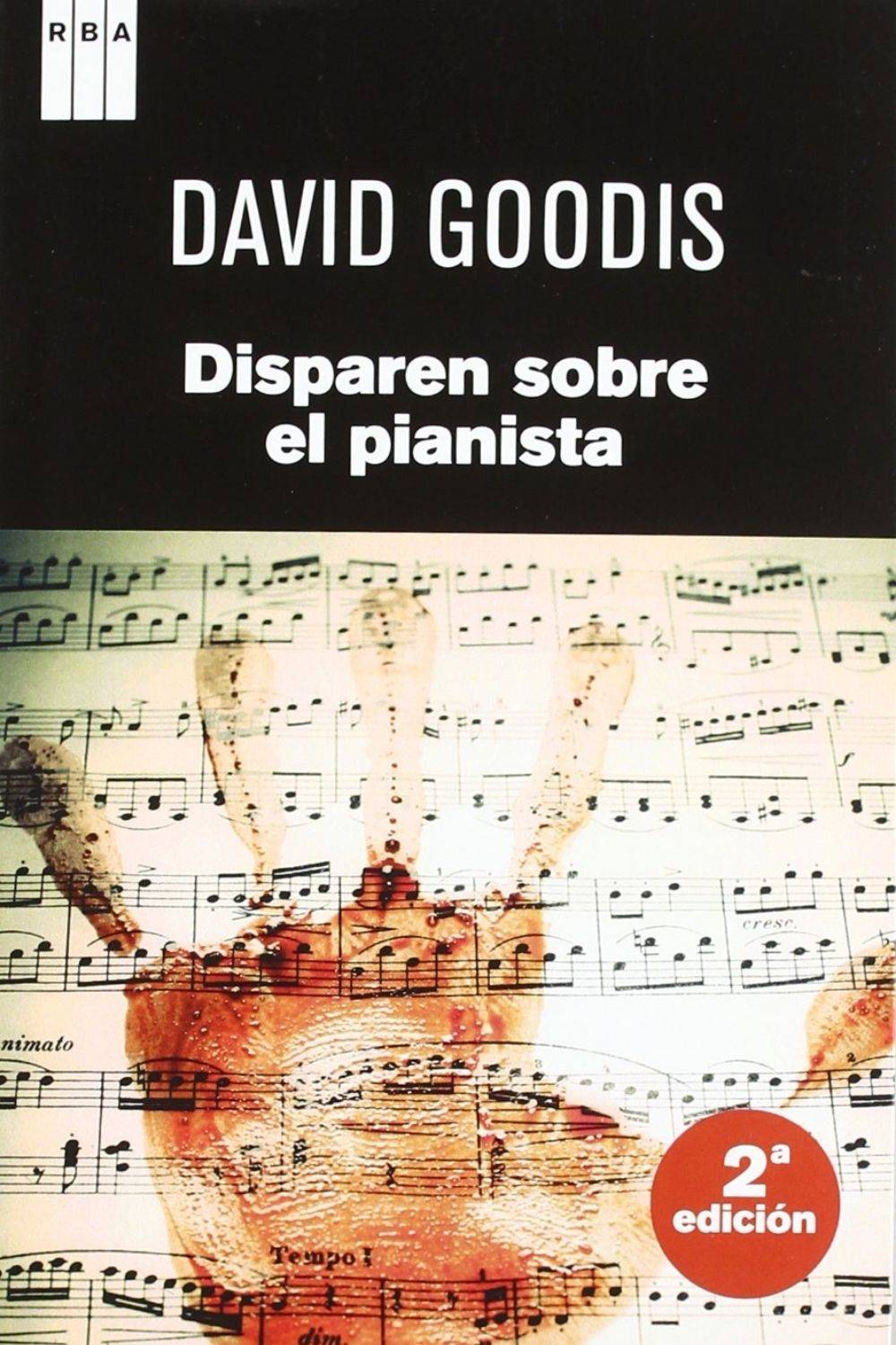 Disparen sobre el pianista de David Goodis