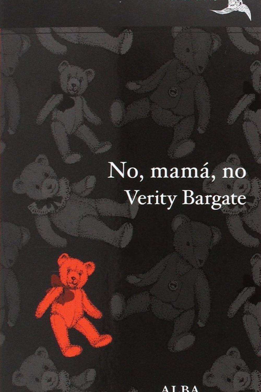 ‘No, mamá, no’ de Verity Bargate