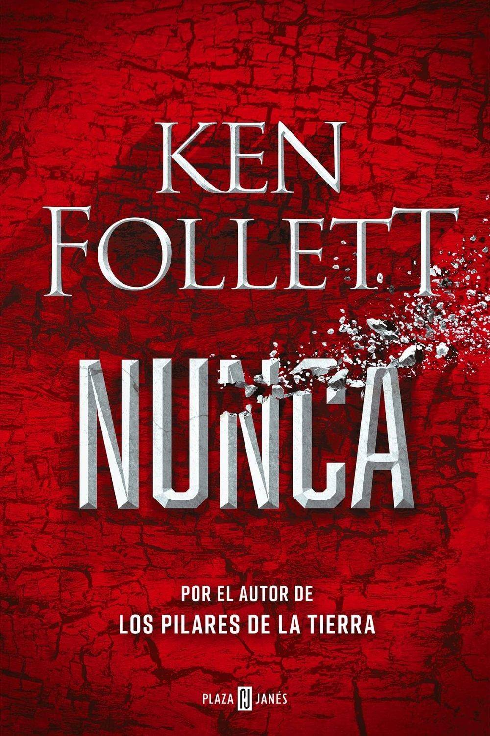 ‘Nunca’ de Ken Follett