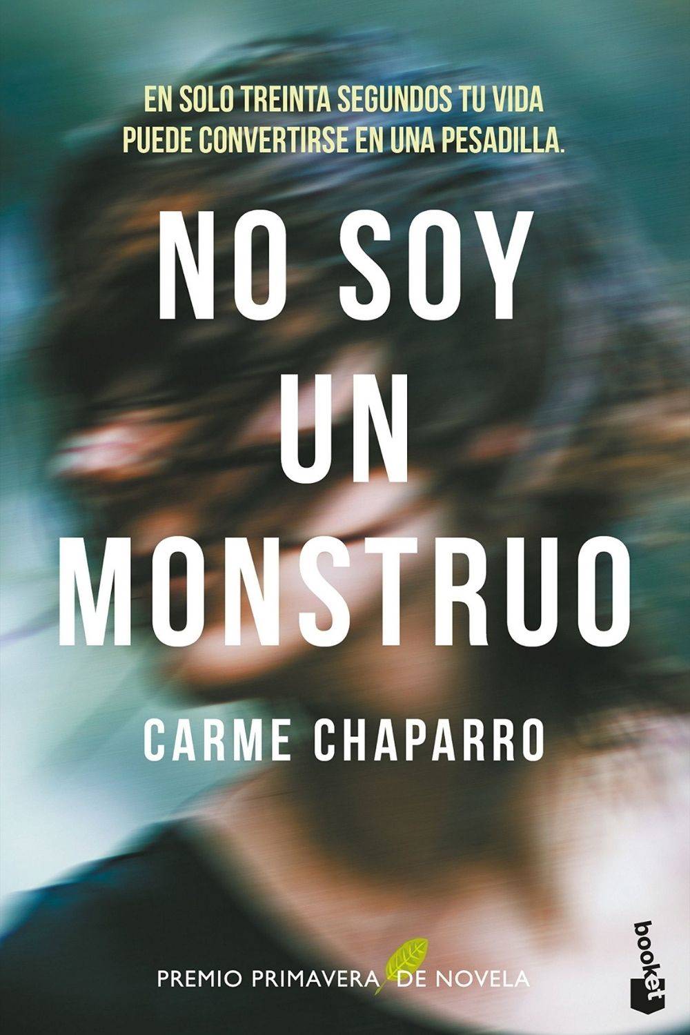 ‘No soy un monstruo’ de Carme Chaparro