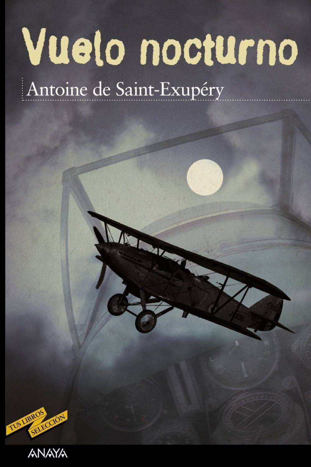 ‘Vuelo nocturno’ de Antoine de Saint-Exupéry
