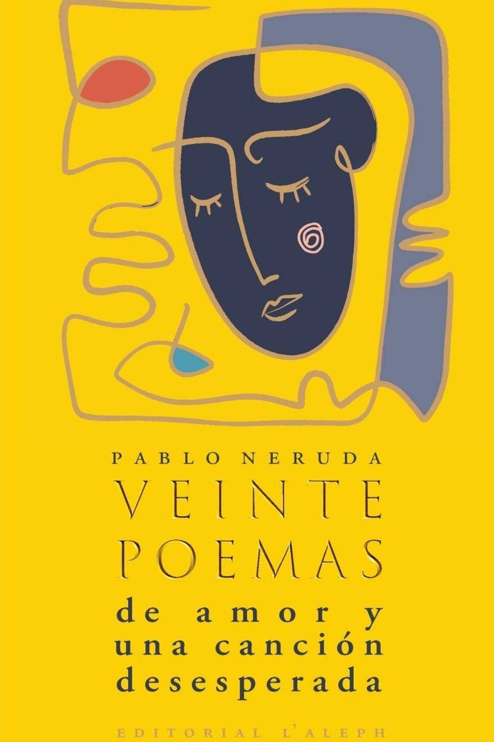 ‘Veinte poemas de amor y una canción desesperada’ de Pablo Neruda
