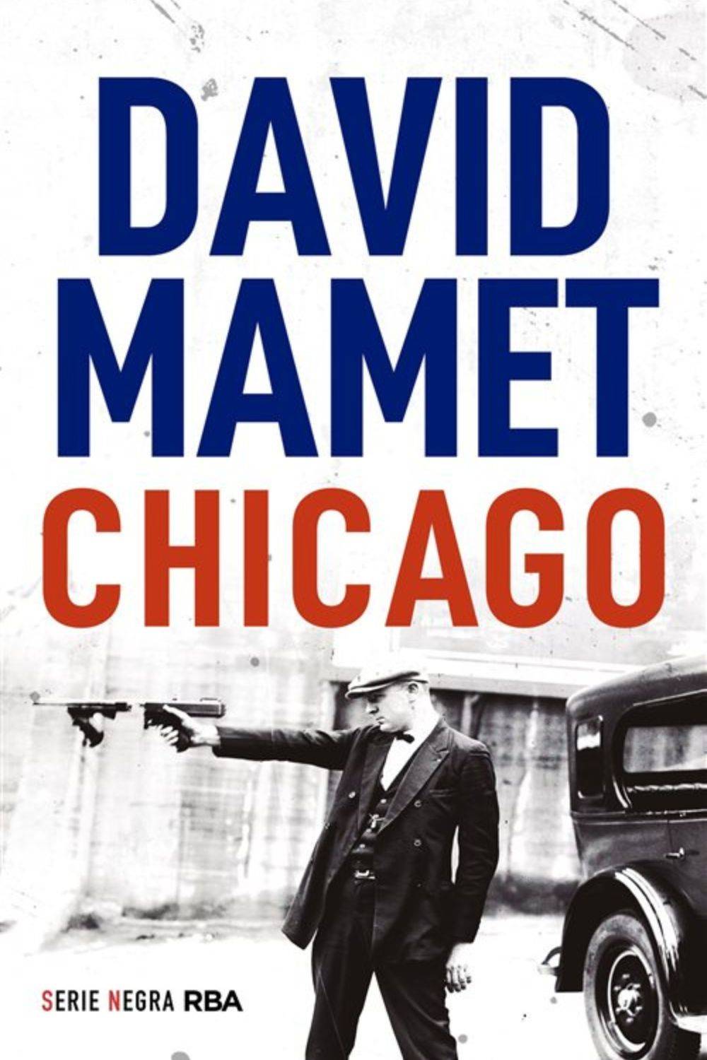 'Chicago' de David Mamet