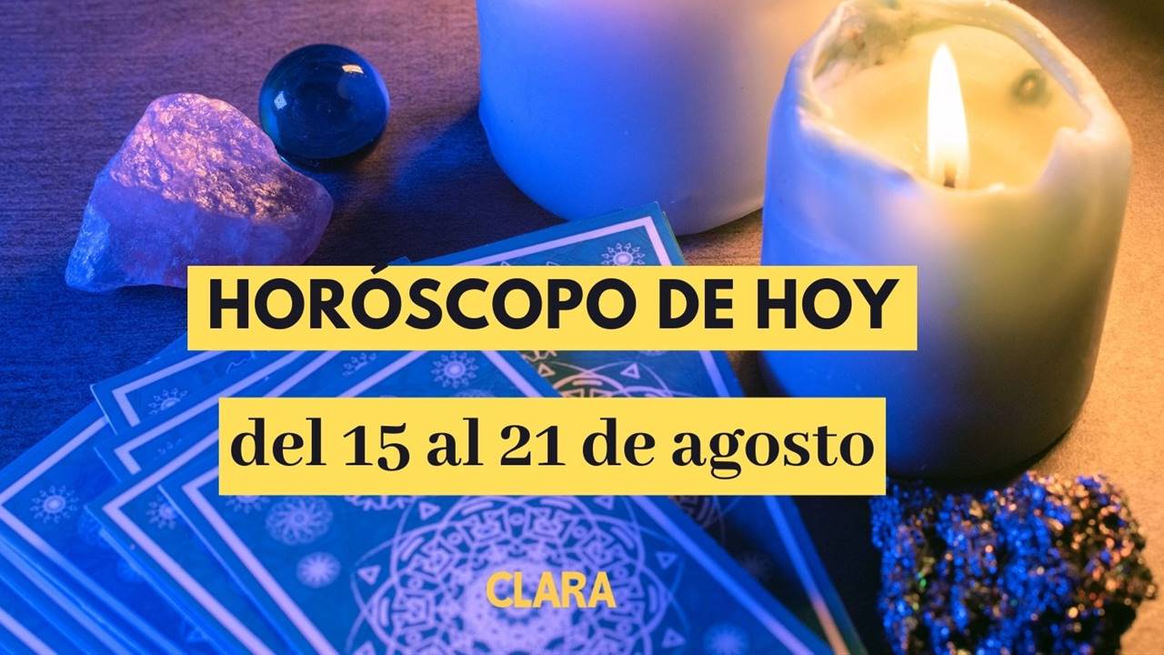 Horóscopo hoy: la predicción para todos los signos del 15 al 21de agosto de 2022