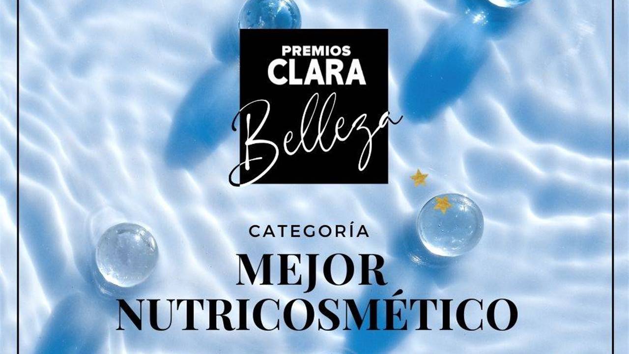 Premios CLARA Belleza 2022: Nominados al Mejor Nutricosmético