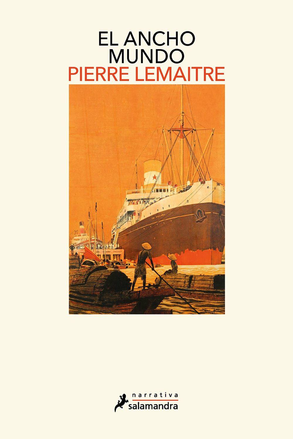 ‘El ancho mundo’ de Pierre Lemaitre