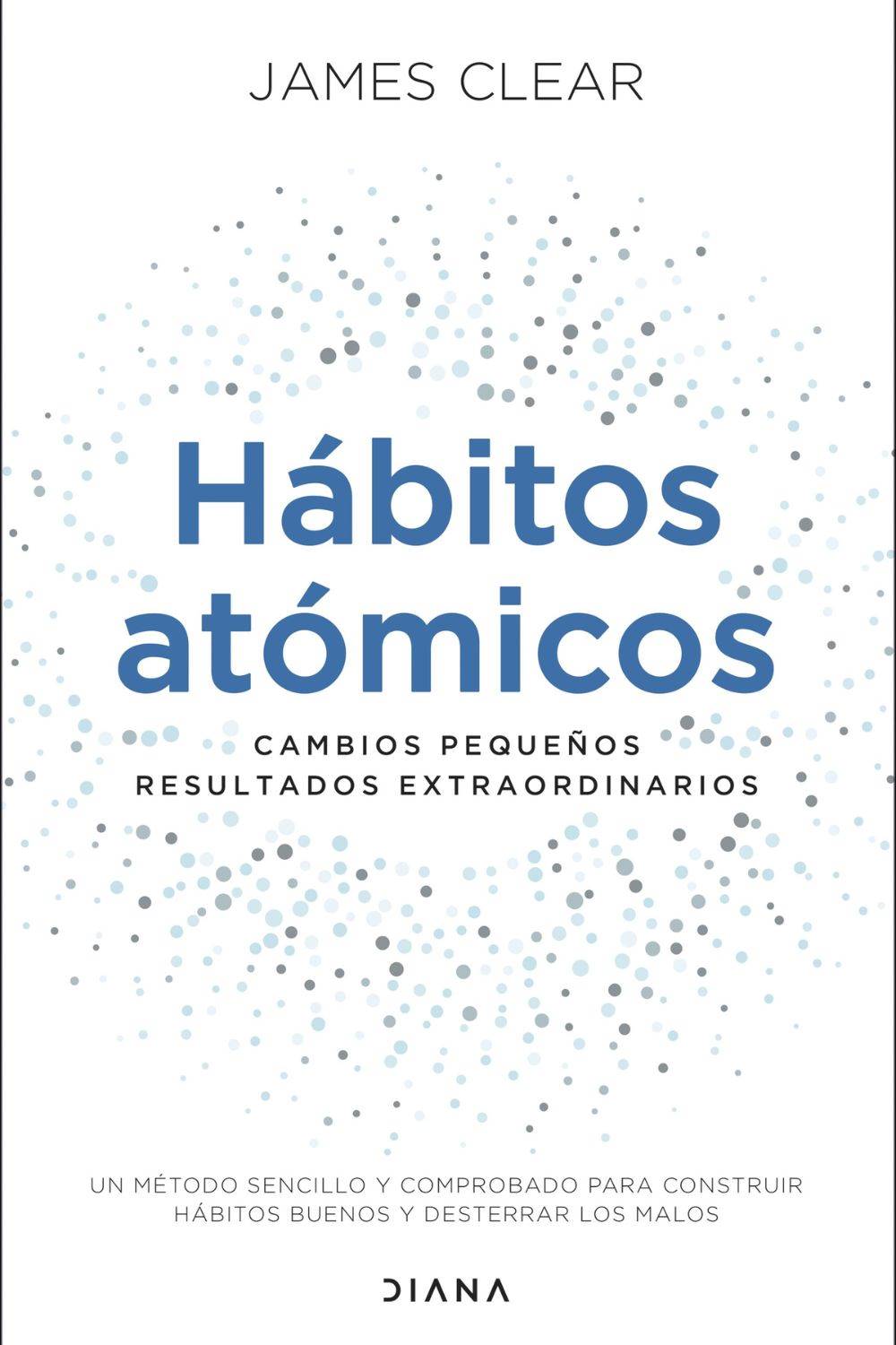 Libros prácticos: ‘Hábitos atómicos’ de James Clear