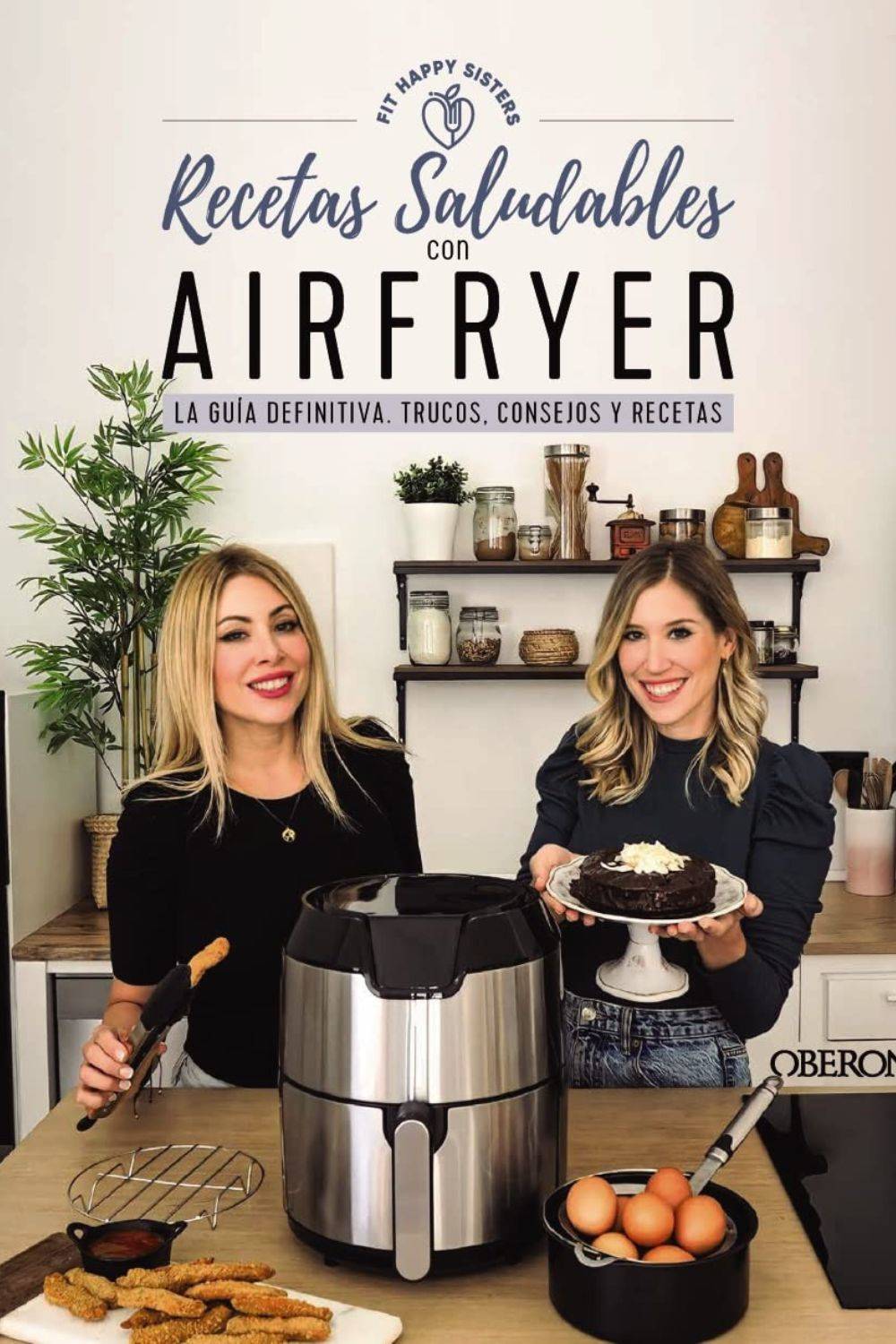 Libros prácticos: 'Recetas saludables con Airfryer' de Fit Happy Sisters