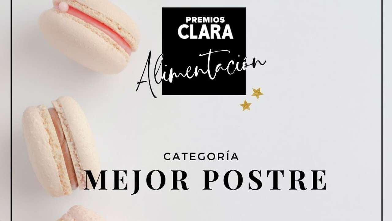 Premios CLARA Alimentación y Hogar 2023: nominados al Mejor Postre